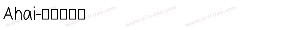 Ahai字体转换