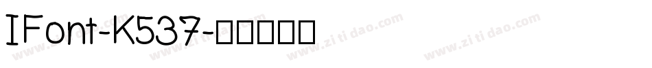 IFont-K537字体转换