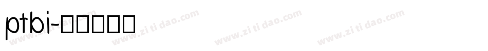ptbi字体转换