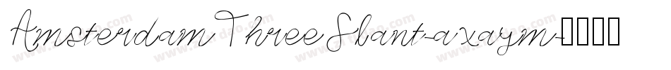 AmsterdamThreeSlant-axaym字体转换