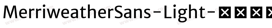 MerriweatherSans-Light字体转换