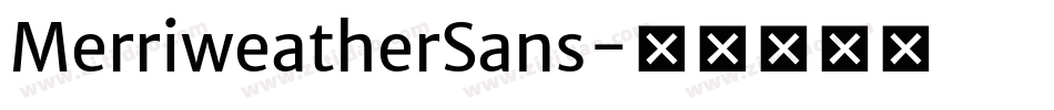 MerriweatherSans字体转换
