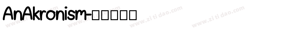 AnAkronism字体转换