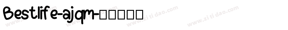 Bestlife-ajqm字体转换