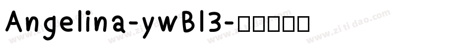 Angelina-ywBl3字体转换