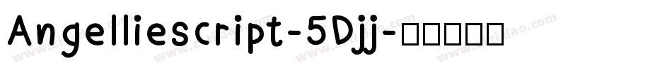 Angelliescript-5Djj字体转换