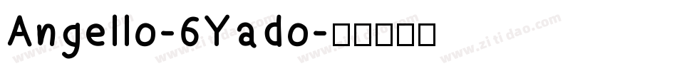 Angello-6Yado字体转换