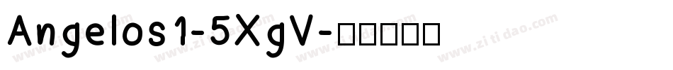 Angelos1-5XgV字体转换