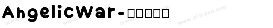 AngelicWar字体转换