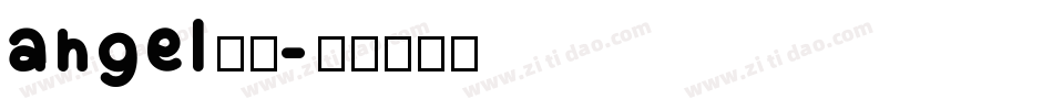 angel字体字体转换