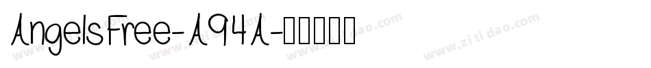 AngelsFree-A94A字体转换