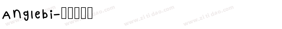 Anglebi字体转换