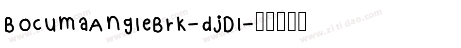 BocumaAngleBrk-djDl字体转换