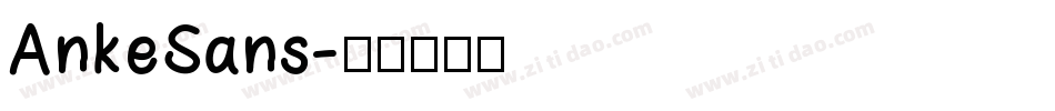 AnkeSans字体转换