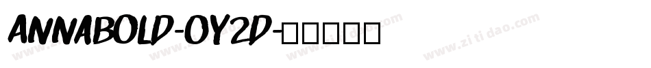 AnnaBold-Oy2d字体转换
