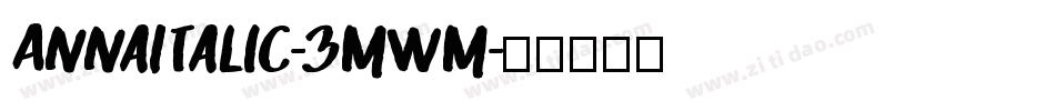 AnnaItalic-3MWM字体转换