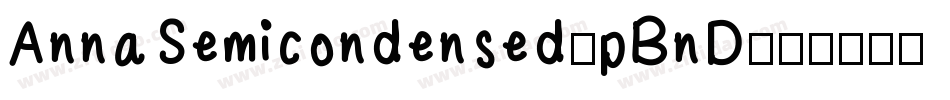 AnnaSemicondensed-pBnD字体转换