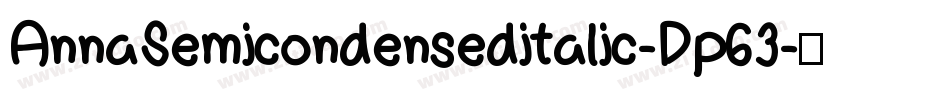 AnnaSemicondenseditalic-Dp63字体转换