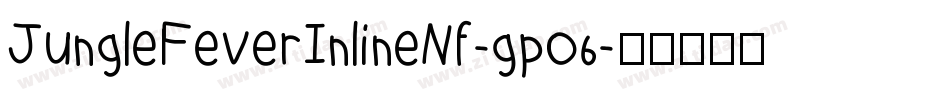 JungleFeverInlineNf-gpo6字体转换