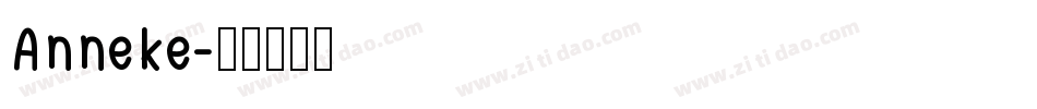 Anneke字体转换