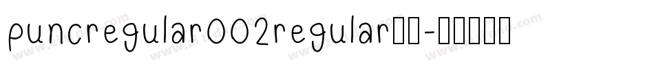 puncregular002regular字体字体转换