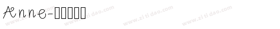Anne字体转换