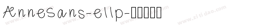 AnneSans-ellp字体转换