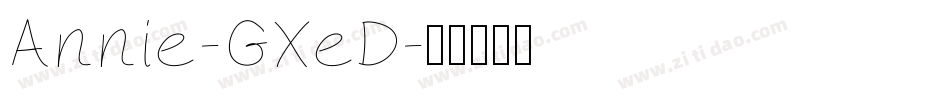Annie-GXeD字体转换