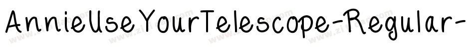 AnnieUseYourTelescope-Regular字体转换