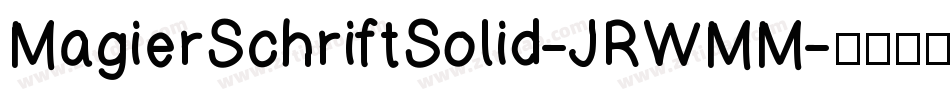 MagierSchriftSolid-JRWMM字体转换