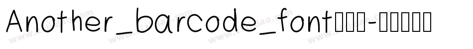Another_barcode_font转换器字体转换