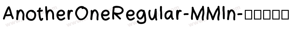 AnotherOneRegular-MMln字体转换