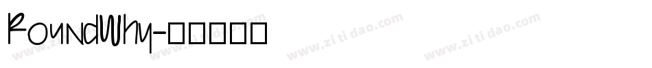 RoundWhy字体转换