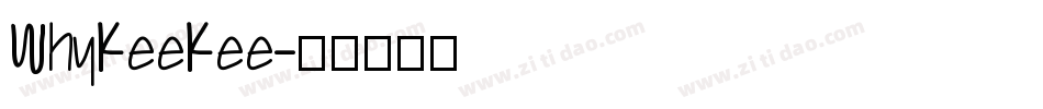 WhyKeeKee字体转换