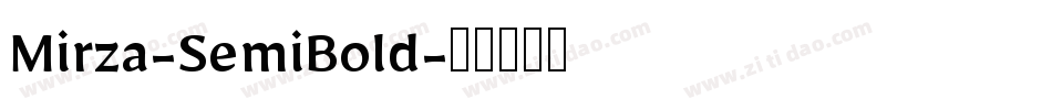 Mirza-SemiBold字体转换