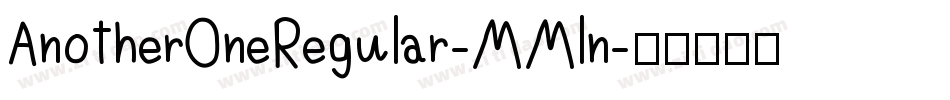 AnotherOneRegular-MMln字体转换