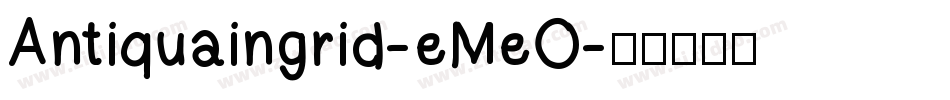 Antiquaingrid-eMeO字体转换