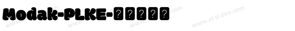 Modak-PLKE字体转换