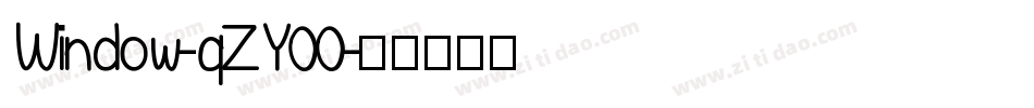 Window-qZY00字体转换