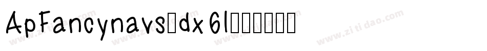 ApFancynavs-dx6l字体转换