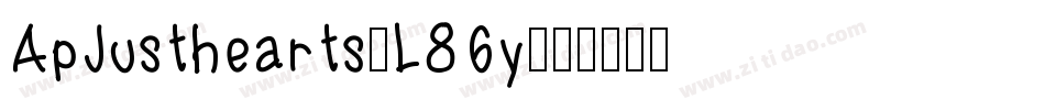 ApJusthearts-L86y字体转换