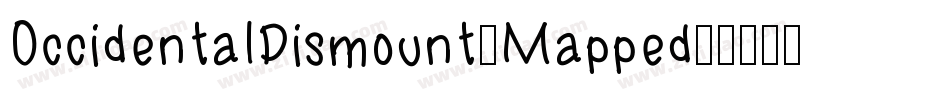 OccidentalDismount-Mapped字体转换