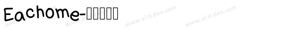 Eachome字体转换