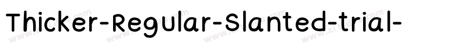 Thicker-Regular-Slanted-trial字体转换