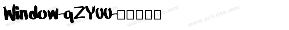 Window-qZY00字体转换