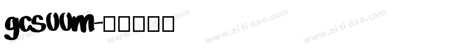 gcs00m字体转换