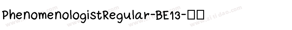 PhenomenologistRegular-BE13字体转换