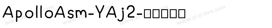ApolloAsm-YAj2字体转换