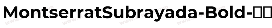 MontserratSubrayada-Bold字体转换