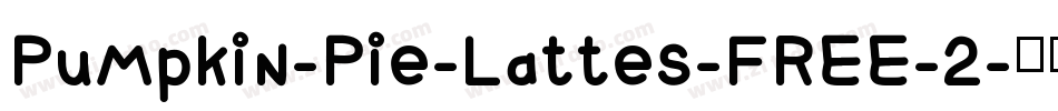 Pumpkin-Pie-Lattes-FREE-2字体转换